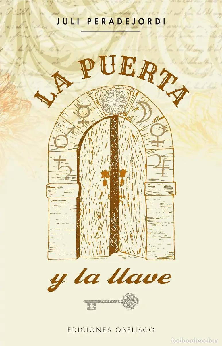 Libros: PUERTA Y LA LLAVE, LA - JULI PERADEJORDI