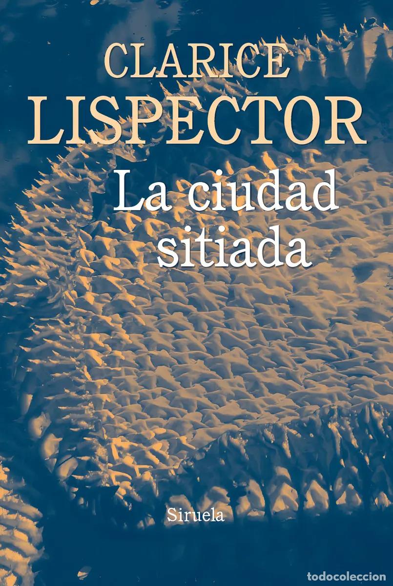 Libri di seconda mano: ** CIUDAD SITIADA LA - CLARICE LISPECTOR
