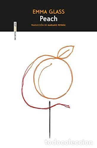 B&uuml;cher: *F PEACH - EMMA GLASS