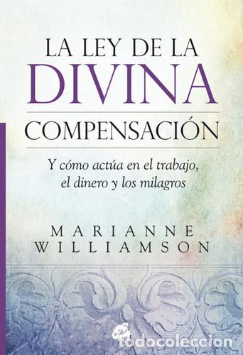 B&uuml;cher: LEY DE LA DIVINA COMPENSACION - WILLIAMSON, MORAZA PEREZ