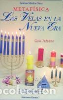 Libros: METAFISICA. VELAS EN LA NUEVA ERA LAS - PAULINA MEDINA SANZ