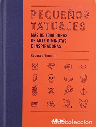 Libros: PEQUE&Ntilde;OS TATUAJES - REBECCA VINCENT - Foto 1