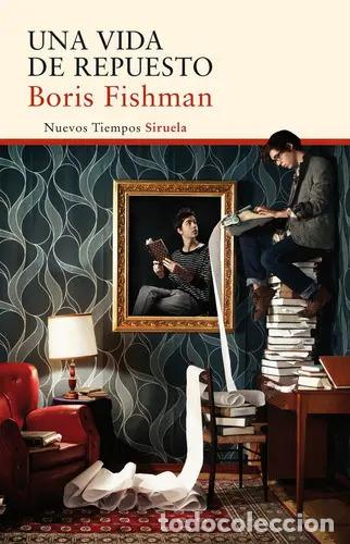 Livros em segunda m&atilde;o: *F UNA VIDA DE REPUESTO - FISHMAN BORIS