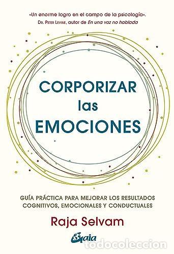 Libros: CORPORIZAR LAS EMOCIONES - RAJA SELVAM