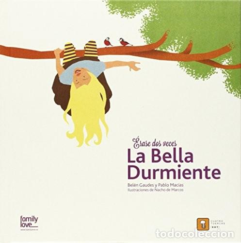 Libros: ERASE DOS VECES LA BELLA DURMIENTE - GAUDES, MACIAS
