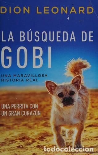 Libros: La B&uacute;squeda de Gobi - Dion Leonard - Dion Leonard - Foto 1
