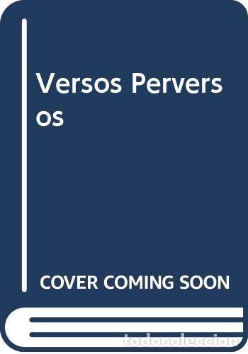 Libros: Versos Perversos (Spanish Edition) - unknown author - unknown author - Foto 1