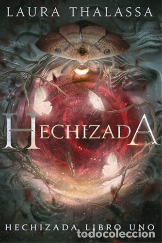 Livres: HECHIZADA - LAURA THALASSA