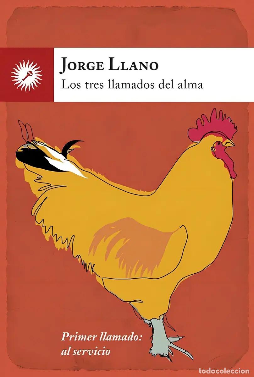 B&uuml;cher: TRES LLAMADOS DEL ALMA LOS - JORGE LLANO