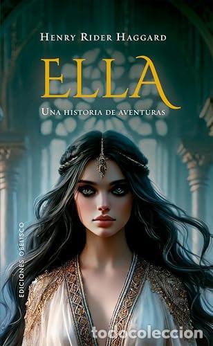 books: ELLA - HENRY RIDER HAGGARD
