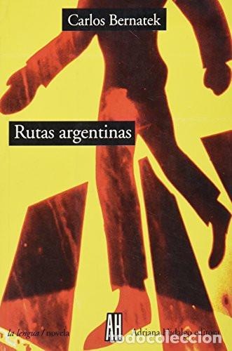 Libri di seconda mano: RUTAS ARGENTINAS - BERNATEK CARLOS