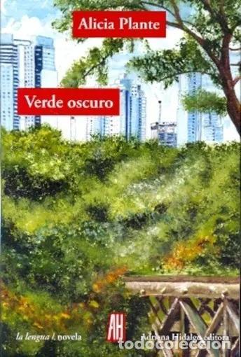 Libros: VERDE OSCURO - PLANTE, ALICIA