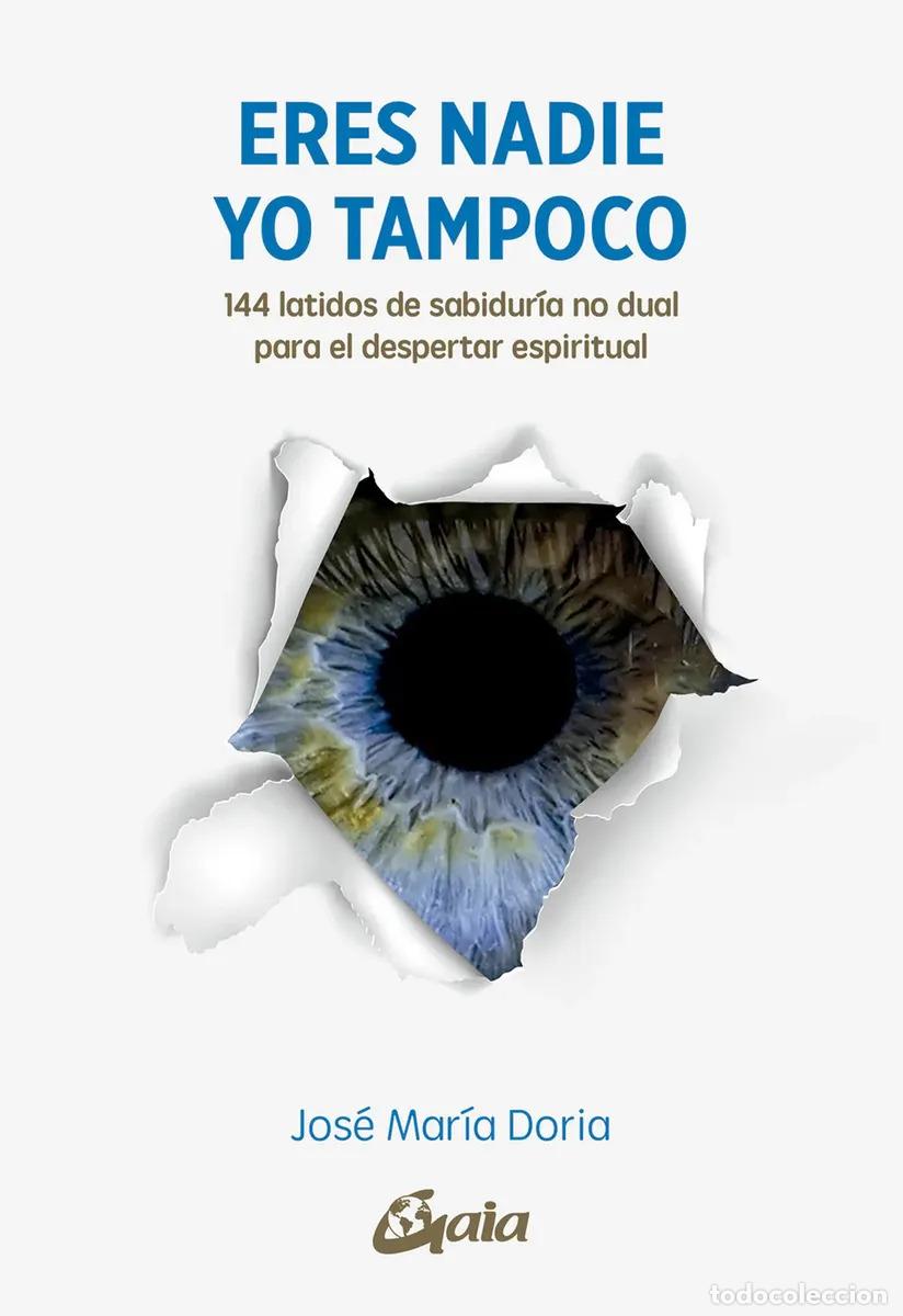 Libros: ERES NADIE. YO TAMPOCO - JOSE MARIA DORIA - Foto 1