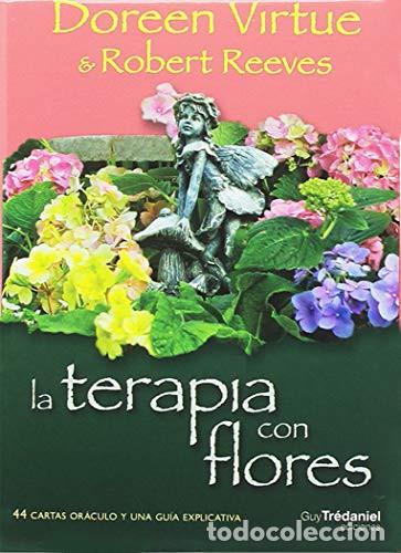 Libros: TERAPIA CON FLORES LA (LIBRO+CARTAS) ORACULO - VIRTUE, REEVES y otros - Foto 1