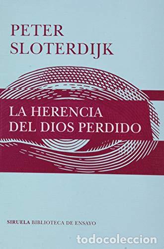 B&uuml;cher: HERENCIA DEL DIOS PERDIDO LA - PETER SLOTERDIJK