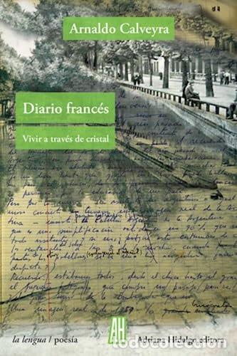 Libri di seconda mano: DIARIO FRANCES - CALVEYRA ARNALDO