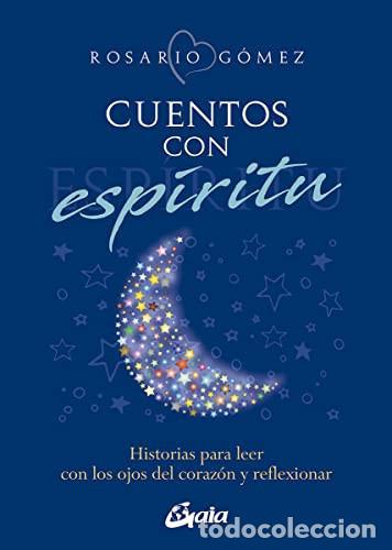 Libros: CUENTOS CON ESPIRITU - ROSARIO GOMEZ