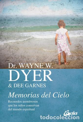 B&uuml;cher: MEMORIAS DEL CIELO - DR. DYER WAYNE