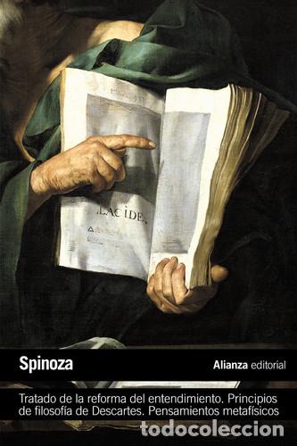 Libros: TRATADO DE LA REFORMA DEL ENTENDIMIENTO / PRINCIPIOS DE LA FILOSOFIA DE DESCARTES / PENSAMIENTOS MET