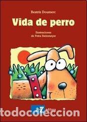 B&uuml;cher: Vida de perro - Beatriz Doumerc - Beatriz Doumerc