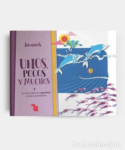 Libri di seconda mano: UNOS, POCOS Y MUCHOS - ISTVANSCH - ISTVANSCH