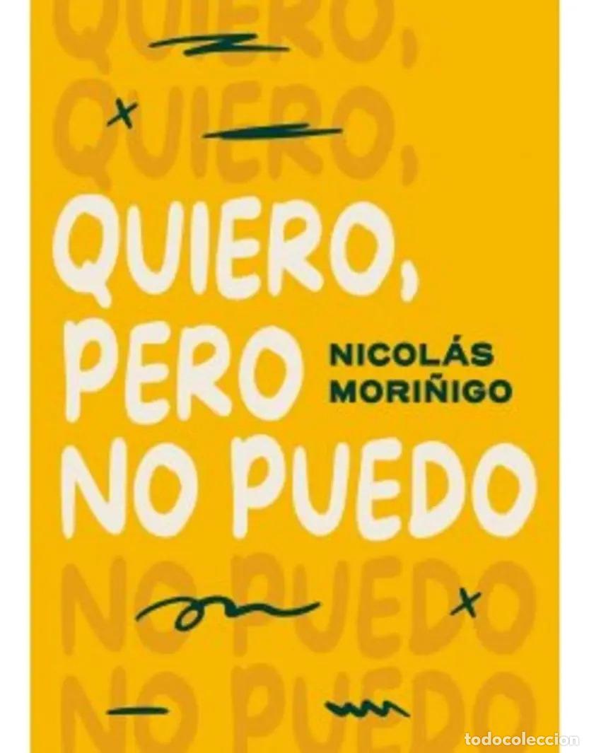 Libros: QUIERO, PERO NO PUEDO - Foto 1