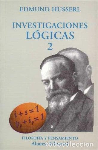 Libros: INVESTIGACIONES LOGICAS 2 - EDMUND HUSSERL