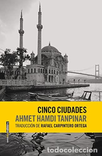 books: CINCO CIUDADES - AHMET HAMDI TANPINAR