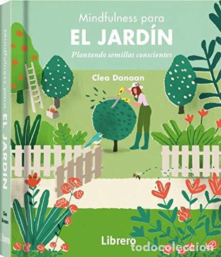 B&uuml;cher: MINDFULNESS PARA EL JARDIN - CLEA DANAAN