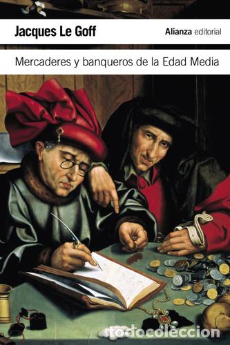 Libri di seconda mano: MERCADERES Y BANQUEROS DE LA EDAD MEDIA - JACQUES LE GOFF