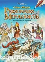 Libri di seconda mano: C&oacute;mo dibujar personajes mitol&oacute;gicos (Spanish Edition) - Fedh - Fedhar