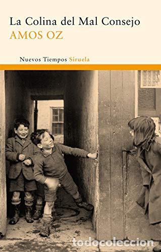 Libros: COLINA DEL MAL CONSEJO, LA - AMOS OZ - Foto 1
