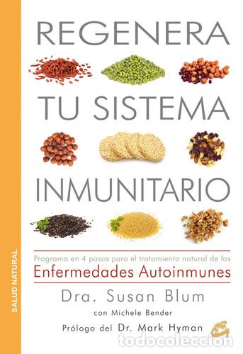 B&uuml;cher: REGENERA TU SISTEMA INMUNITARIO - DRA SUSAN BLUM