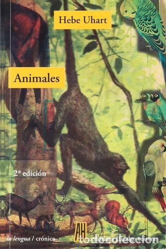 Libros: ANIMALES - UHART, HEBE - Foto 1