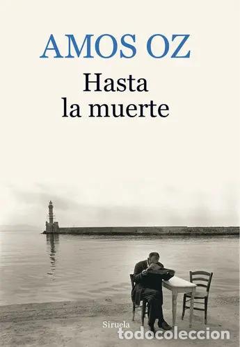 Libri di seconda mano: HASTA LA MUERTE - AMOS OZ