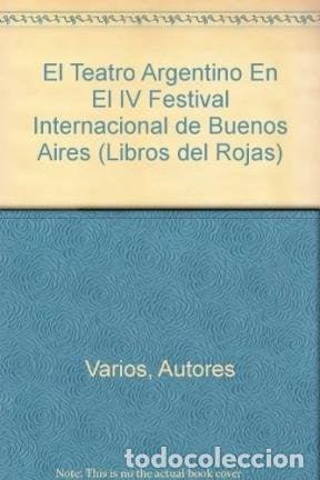 Livros em segunda m&atilde;o: El teatro argentino en el IV Festival Internacional de Bueno - Jorge Dubatti