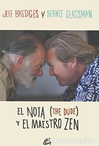Libros: NOTA Y EL MAESTRO ZEN EL - J.GLASSMAN BRIDGES