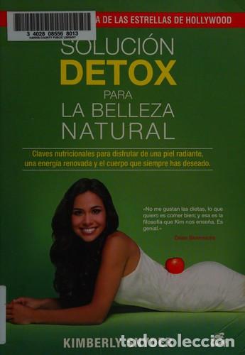 Livros em segunda m&atilde;o: *F SOLUCION DETOX PARA LA BELLEZA NATURAL - KIMBERLY SNYDER