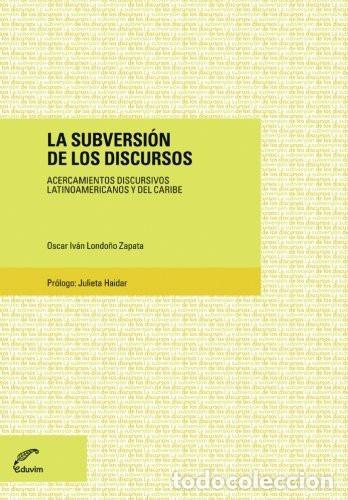 Livres: Acercamientos discursivos latinoamericanos y del Caribe la s - Oscar Iv&aacute;n Londo&ntilde;o Zapata