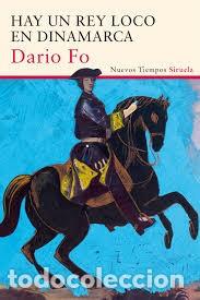 Libros: HAY UN REY LOCO EN DINAMARCA - FO DARIO - Foto 1