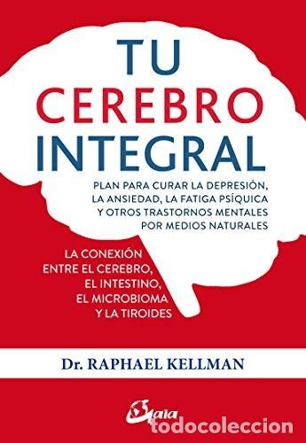 B&uuml;cher: TU CEREBRO INTEGRAL - RAPHAEL KELLMAN