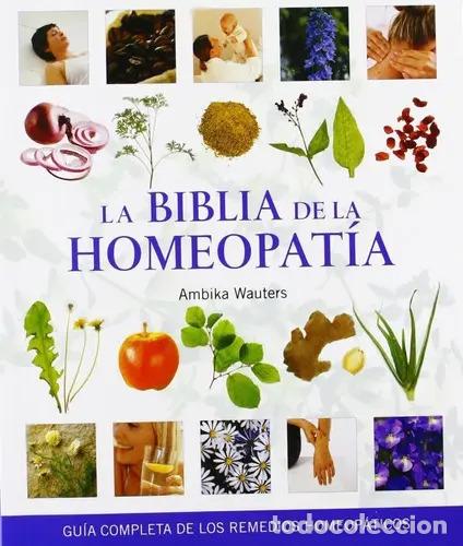 Libros: ** BIBLIA DE LA HOMEOPATIA, LA - AMBIKA WAUTERS