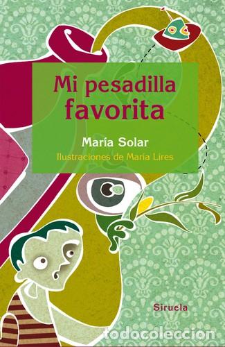 Libros: MI PESADILLA FAVORITA - SOLAR MARIA