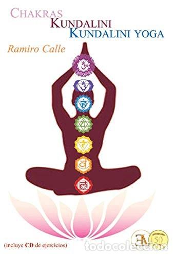 Libros: CHAKRAS KUNDALINI YOGA CON CD - RAMIRO CALLE