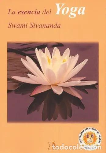 B&uuml;cher: ESENCIA DEL YOGA LA - SWAMI SIVANANDA