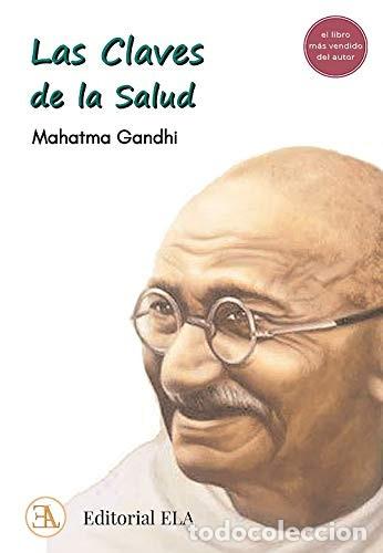 Libros: CLAVES DE LA SALUD LAS - MAHATMA GANDHI
