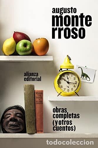 B&uuml;cher: OBRAS COMPLETAS (Y OTROS CUENTOS) - AUGUSTO MONTERROSO