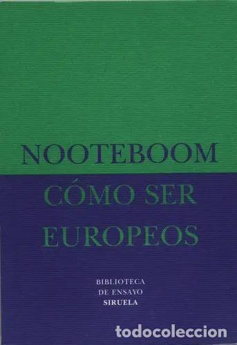Libri di seconda mano: *F COMO SER EUROPEOS - CEES NOOTEBOOM