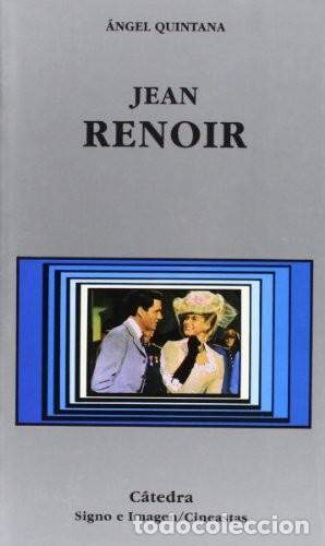 Libros: JEAN RENOIR - &Aacute;NGEL QUINTANA