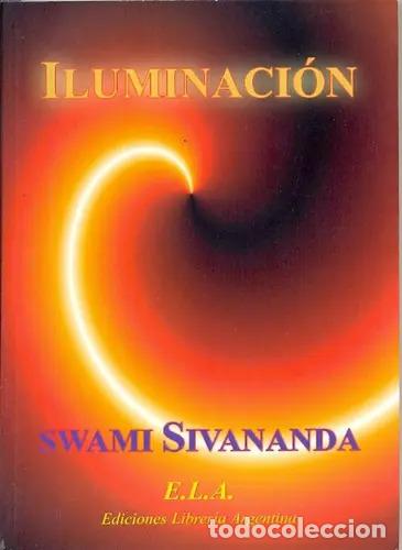 Libros: ILUMINACION - SWAMI SIVANANDA - Foto 1